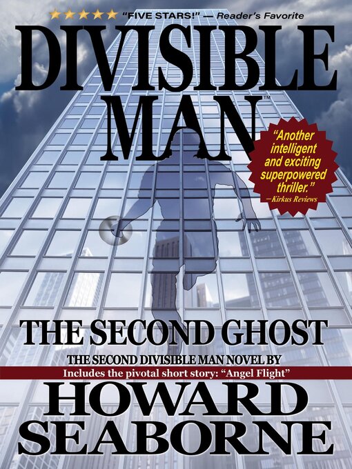Title details for DIVISIBLE MAN--THE SECOND GHOST by Howard Seaborne - Available